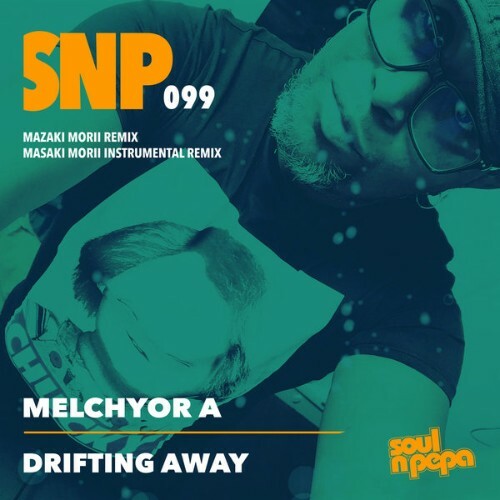  Melchyor A - Drifting Away (2025) 