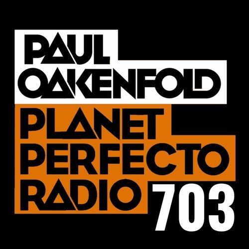  Pauloakenfold - Planet Perfecto 703 (2024-04-22) 