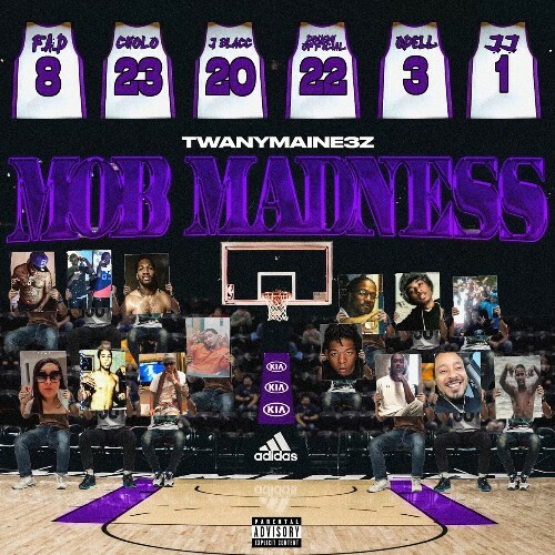  TwanyMaine3z - Mob Madness (2024) 