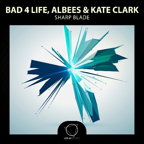  Bad 4 Life, Albees & Kate Clark - Sharp Blade (2026) 
