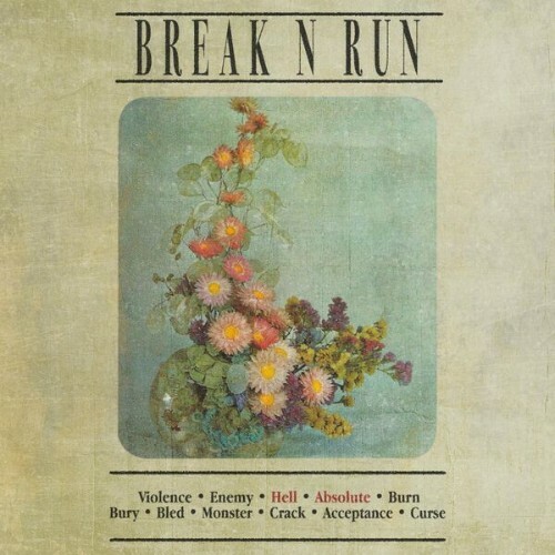  Break N Run - Absolute Hell (2026) 