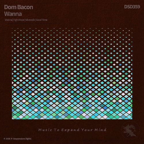 Dom Bacon — Wanna (2026)