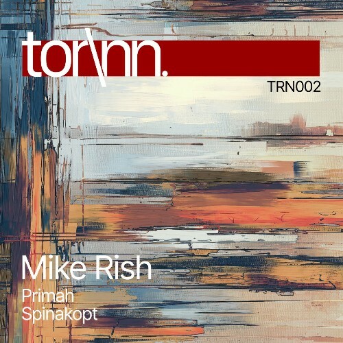  Mike Rish - Primah / Spinakopt (2026) 