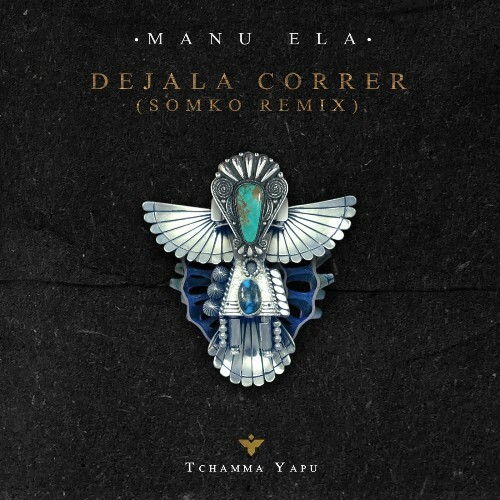 Manu Ela - Dejala Correr (2025) Manu Ela - Dejala Correr (2025)