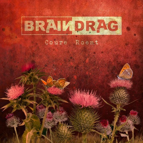  Braindrag - Coure Roent (2024) 