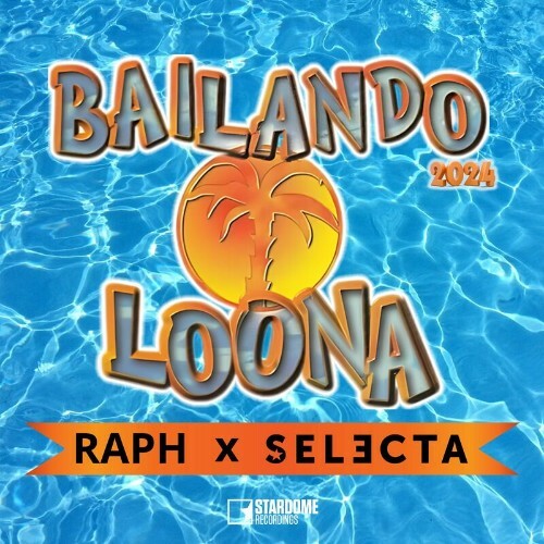 VA - Loona x Raph x DJ Selecta - Bailando 2024 (2024) (MP3)