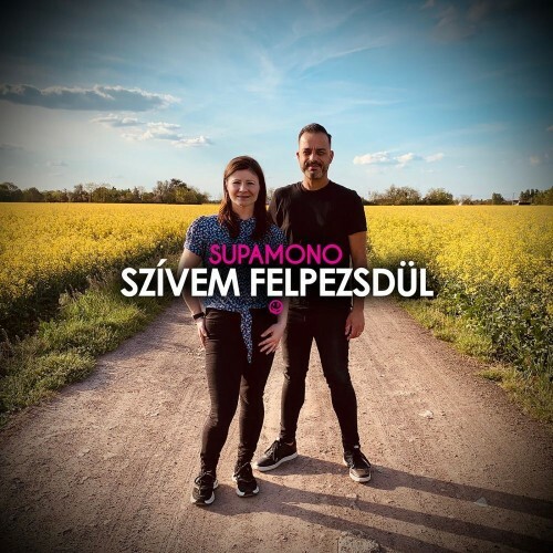  Supamono - Szivem felpezsdul (2025) 