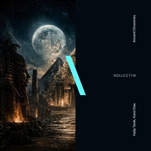  Hady Tarek, Karol Diac - Ancient Chronicles (2026) 