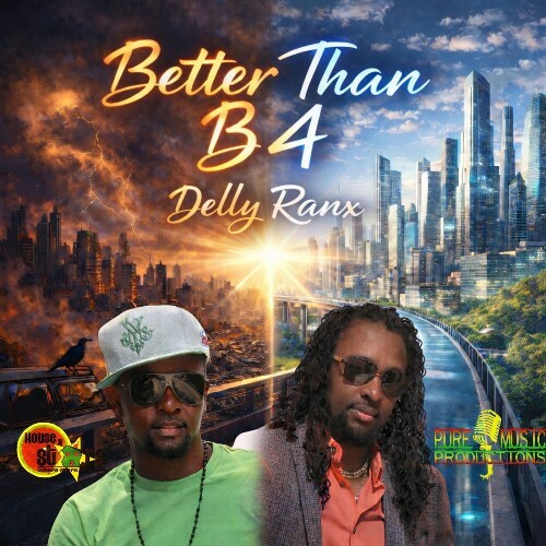  Delly Ranx - Better Than B4 (2026) 