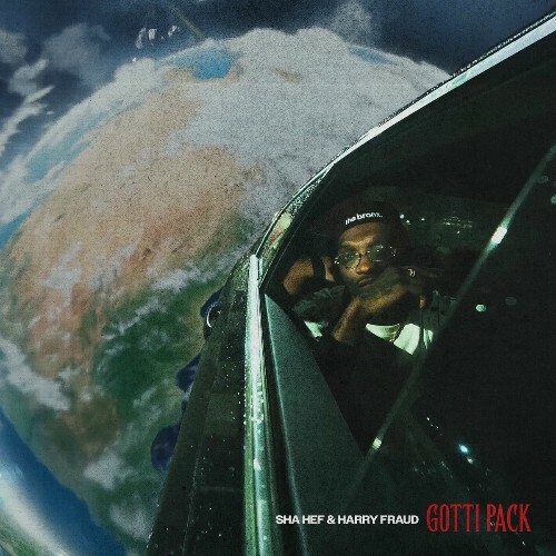  Sha Hef X Harry Fraud - Gotti Pack (2025) 