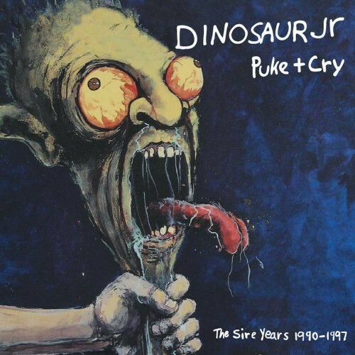  Dinosaur Jr. - Puke + Cry: The Sire Years 1990-1997 (2024) 