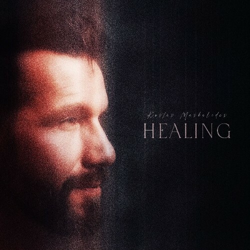 Kostas Maskalides - Healing (2026) Kostas Maskalides - Healing (2026)