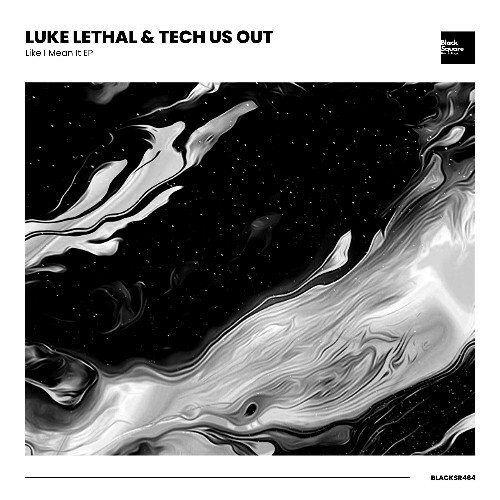 VA -  Luke Lethal & Tech Us Out - Like I Mean It (2024) [MP3] MEWNR8V_o