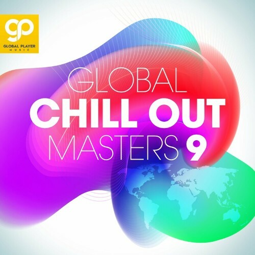  Global Chill Out Masters, Vol. 9 (2024) 