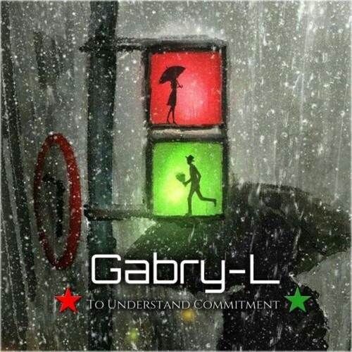  Gabry-L - To Understand Commitment (2025) 