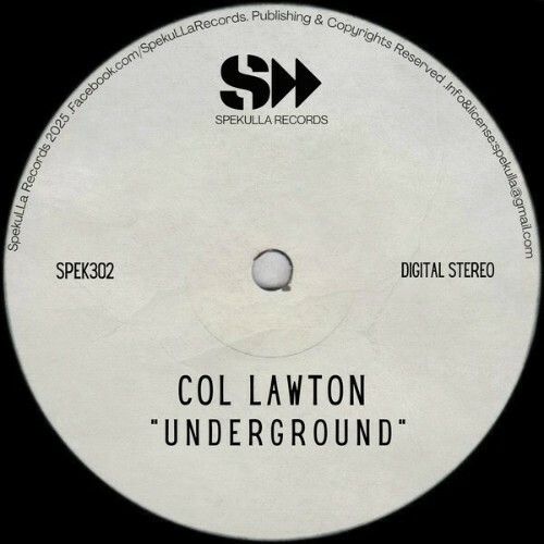  Col Lawton - Underground (2025) 