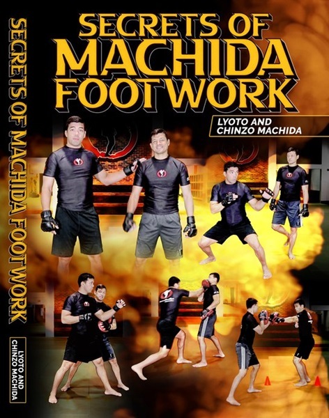 Secrets of Machida Footwork