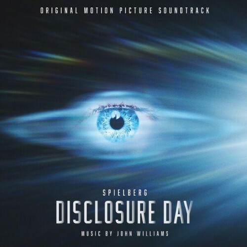  John Williams - Disclosure Day (Original Motion Picture Soundtrack) (2026) 