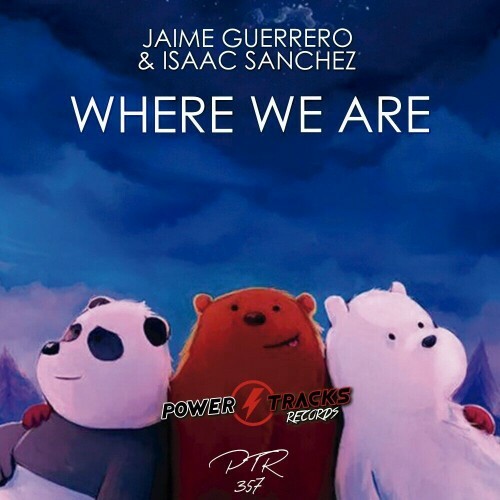  Jaime Guerrero and Isaac Sanchez - Where We Are (2025) 