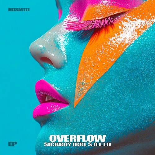  Sickboy (BR), s.o.l.i.d - Overflow (2026) 