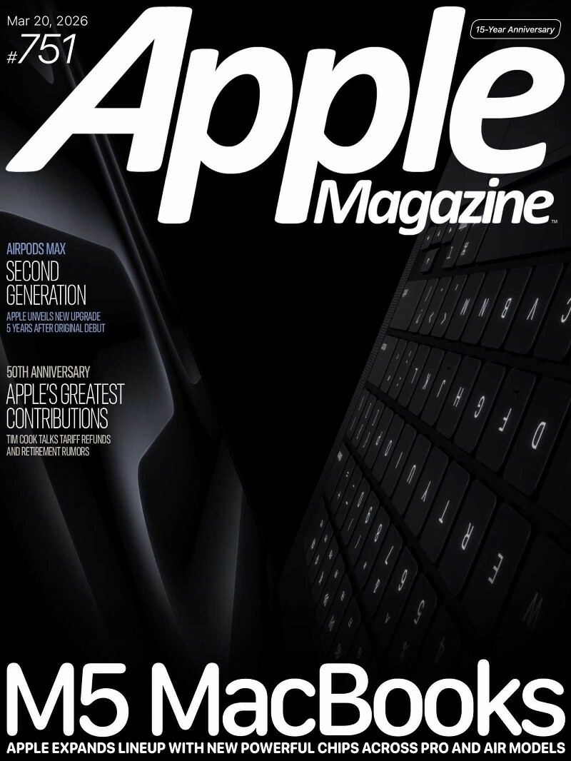 AppleMagazine Issue 751.20 March 2026 AppleMagazine Issue 751.20 March 2026