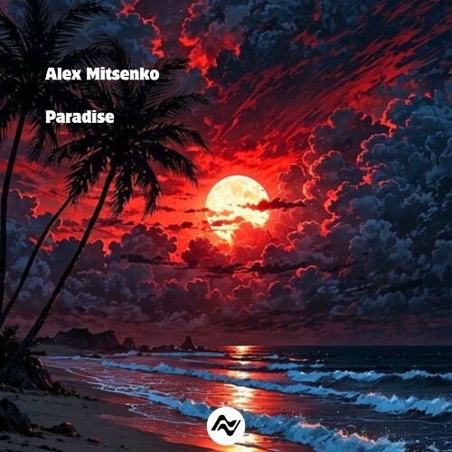  Alex Mitsenko - Paradise (2025) 