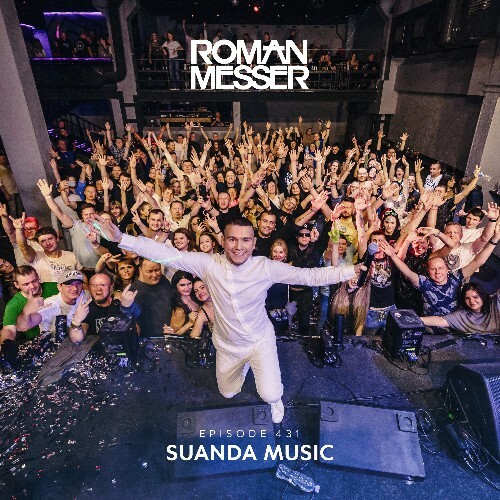  Roman Messer - Suanda Music 431 (2024-04-30) 
