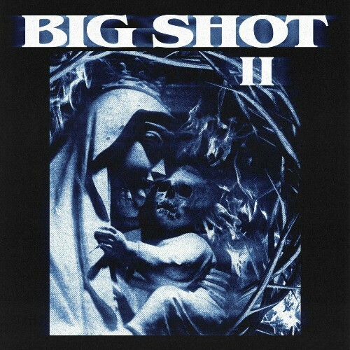  Big Shot - Big Shot II (2024) 
