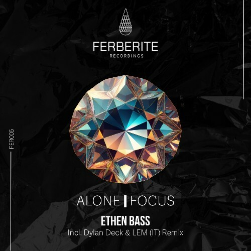  Ethen Bass - Alone / Focus (2025) 