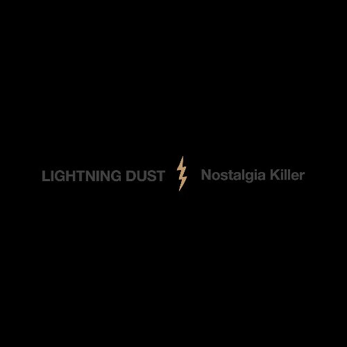  Lightning Dust - Nostalgia Killer (2023) 