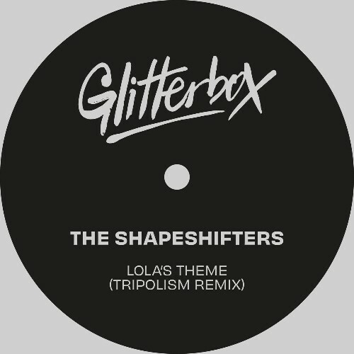  The Shapeshifters - Lola's Theme (Tripolism Remix) (2025) 