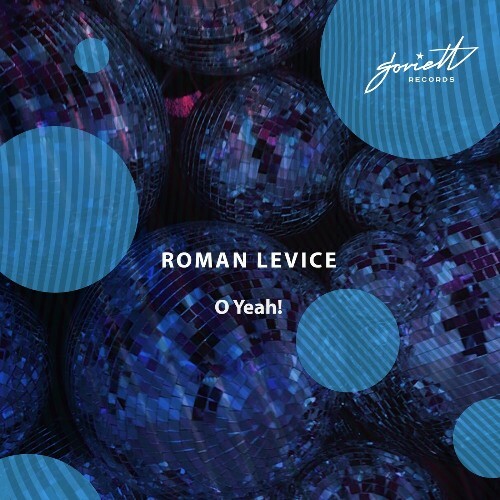 Roman LeVice - O Yeah! (2025) 