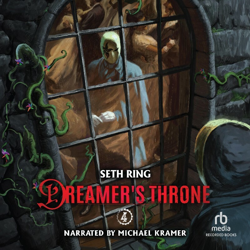 Dreamer's Throne 4 Dreamer's Throne Book 4 (Ring, Seth)