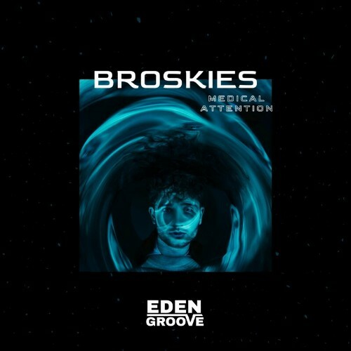  Broskies - Medical Attention (2024) 