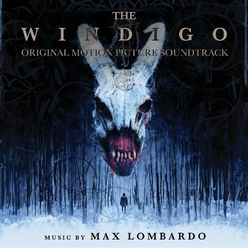  Max Lombardo - The Windigo (Original Motion Picture Soundtrack) (2024) 