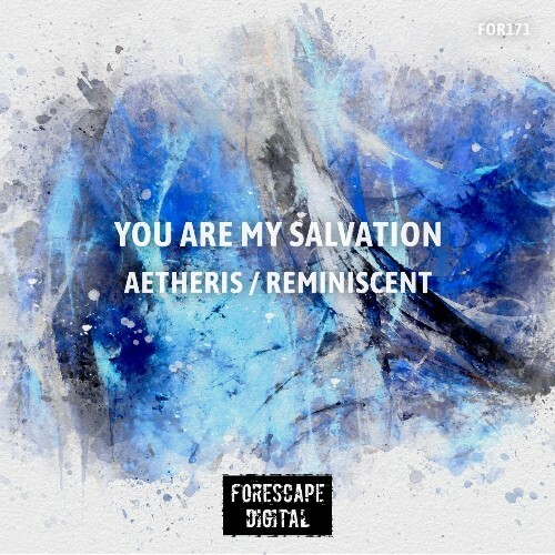  You Are My Salvation - Aetheris & Reminiscent Ep (2026) 