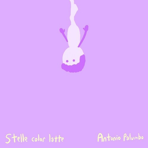  Antonio Palumbo - Stelle Color Latte (2024)  MEW6NBM_o