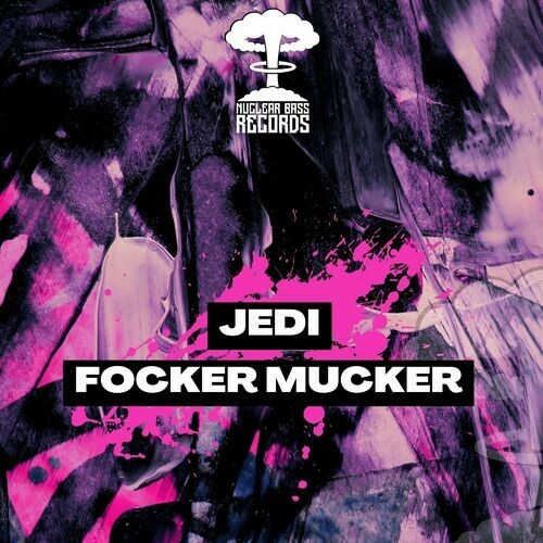 Jedi - Focker Mucker (2023) MP3