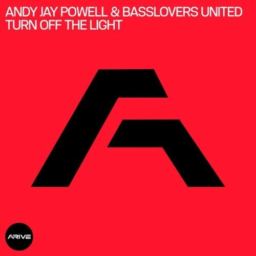 Andy Jay Powell & Basslovers United — Turn off the Light (2026)