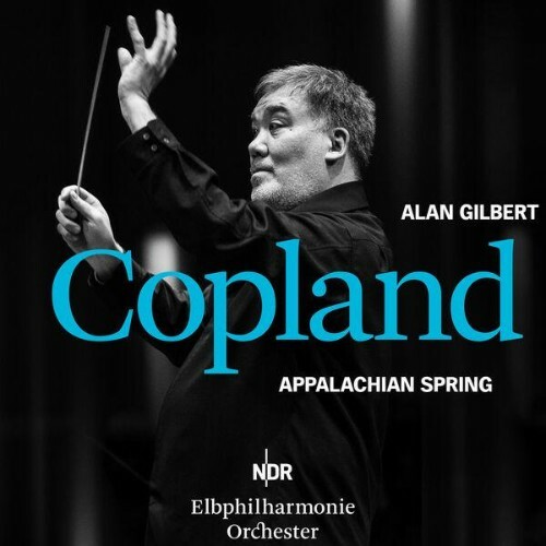 Alan Gilbert — Copland: Appalachian Spring (Live Hamburg 2021) (2026)