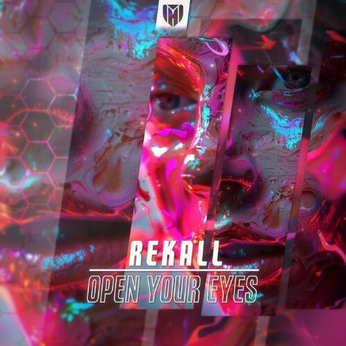 REKALL - Open Your Eyes (2025) REKALL - Open Your Eyes (2025)