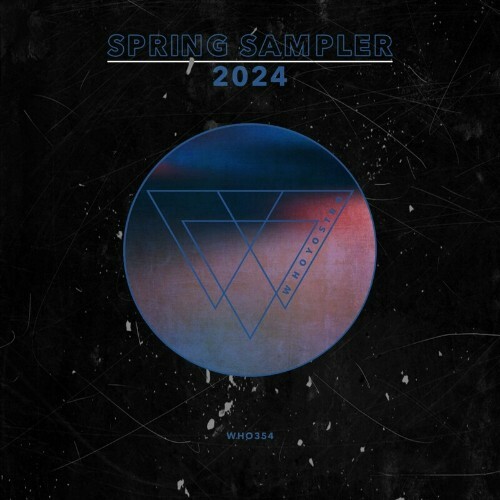  Whoyostro - Spring Sampler 2024 (2024) 