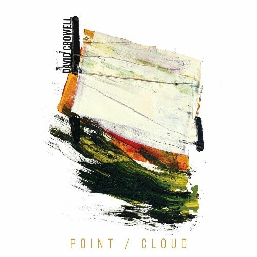  David Crowell - Point / Cloud (2024)  METDIMO_o