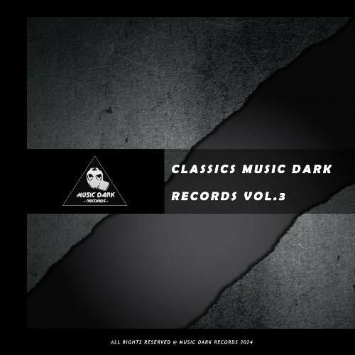  Classics Music Dark Records, Vol. 3 (Album) (2024) 