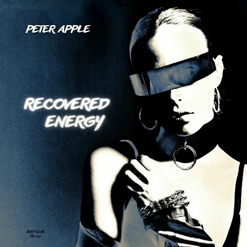  Peter Apple - Recovered Energy (2026) 