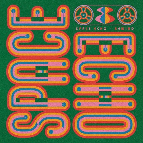  Space Echo - Rewind (2025) 