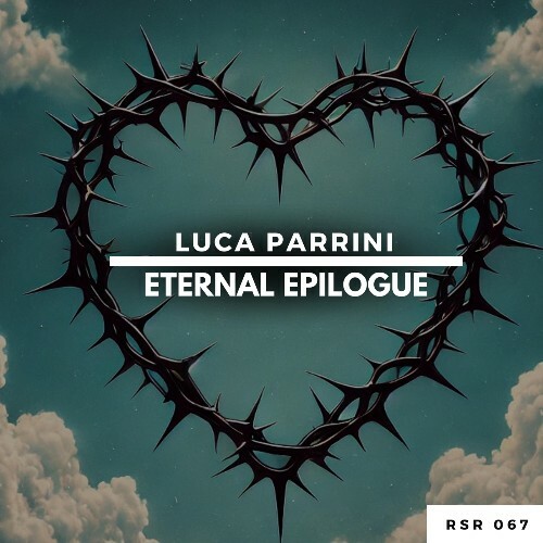  Luca Parrini - Eternal Epilogue (2025) 