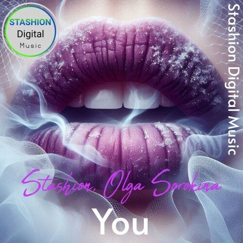 Stashion and Olga Sorokina - You (2024)