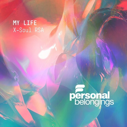  X-Soul RSA & ma-alie - My Life (2026) 