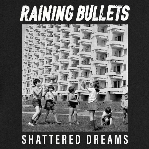  Raining Bullets - Shattered Dreams (2024) 